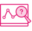 pink icon of a screen with data and a magnifying glass hover over the last point with a question mark